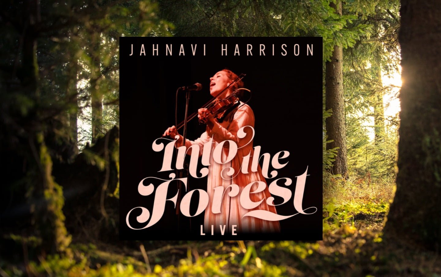 Jahnavi Harrison has Released Her Latest Album “Into the Forest (Live)”